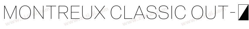 Montreux Classic Out字体转换